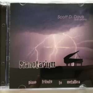 Pianotarium: Piano Tribute to Metallica - Davis, Scott D. (CDs)