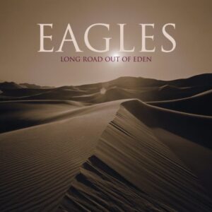 Long Road Out Of Eden - EAGLES (CDs)