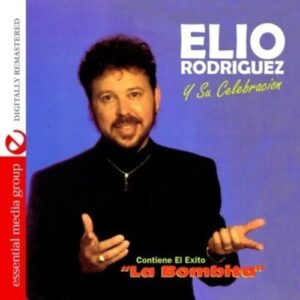 Y Su Celebracion (Digitally Remastered) - Elio Rodriguez (CDs)
