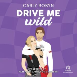 Drive Me Wild - Robyn, Carly (CDs)