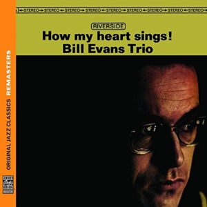 How My Heart Sings - BILL EVANS (CDs)