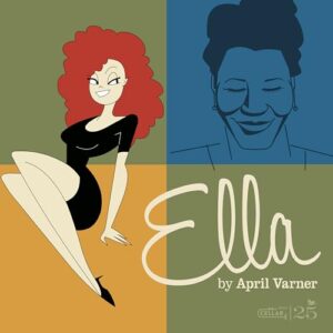 Ella - Varner, April (CDs)