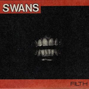 Filth * Deluxe - Swans (CDs)