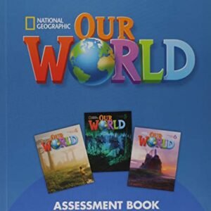 Our World 4-6 Assessment Book With Audio CD - British - Cengage Learning (CDs)