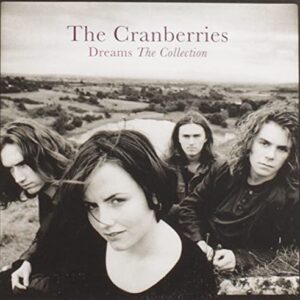 Dreams: The Collection - Cranberries (CDs)