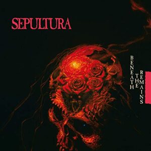 Sepultura - Beneath The Remains (Remastered) [CD]