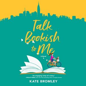 Talk Bookish to Me - Bromley, Kate (CDs)