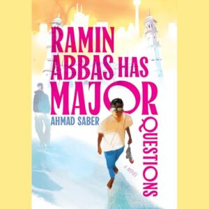 Ramin Abbas Has Major Questions - Saber, Ahmad (CDs)