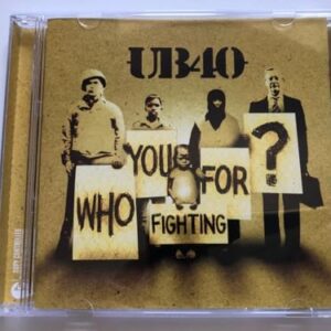 Who You Fighting for - UB40 (CDs)