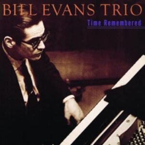 Time Remembered - Bill Evans (CDs)