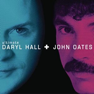 Ultimate Daryl Hall & John Oates [Audio CD] Hall & Oates (CDs)