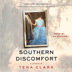 Southern Discomfort: A Memoir - Clark, Tena (CDs)