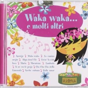 Waka Waka E Molti Altri - VARIOUS ARTISTS (CDs)