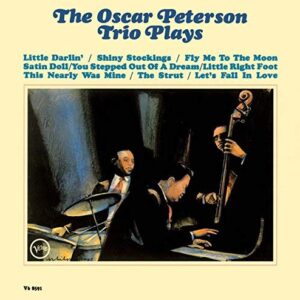 Oscar Peterson Trio Plays Oscar - PETERSON,OSCAR TRIO (CDs)