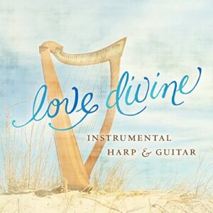 Love Divine - Instrumental Harp & Guitar - Mark Baldwin (CDs)