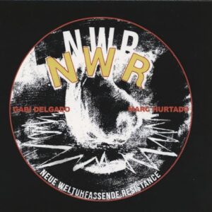 Neue Weltumfassende Resistance - Delgado, Gabi / Hurtado, Marc (CDs)