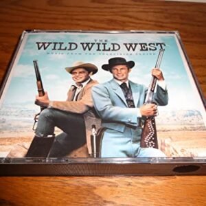 The Wild Wild West : Music From the Television Series - Richard Markowitz, Robert Drasnin, Dave Grusin, Richard Shores, Harry Geller, Walter Scharf, Jack Pleis, Fred Steiner, and Dimitri Tiomkin (CDs)