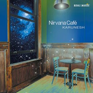 Nirvana Cafe - Karunesh (CDs)