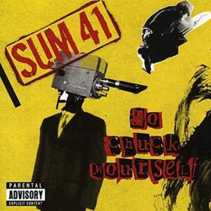 Go Chuck Yourself - Sum 41 (CDs)