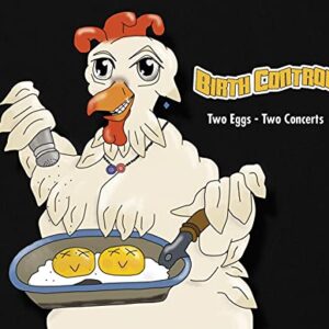 Two Eggs: Two Concerts - Birth Control (CDs)