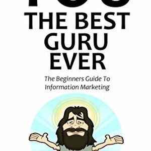 You - The Best Guru Ever (2016): The Beginners Guide To Information Marketing (English Edition) - Mikhail, Red (CDs)