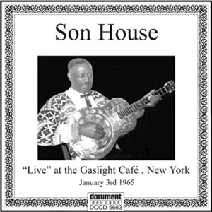 Live at Gaslight Cafe, 1965 - HOUSE,SON (CDs)