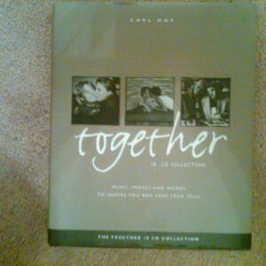 Together 10 Cd Collection Music, Images and Words to Inspire You and Feed Your Soul [Hardcover] Carl Doy (CDs)