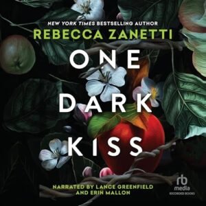 One Dark Kiss: 2 - Zanetti, Rebecca (CDs)