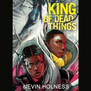 King of Dead Things - Holness, Nevin (CDs)
