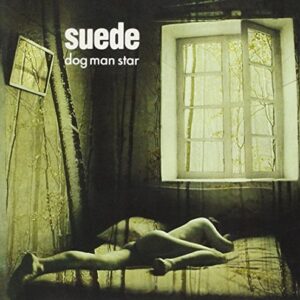 Dog Man Star - SUEDE (CDs)