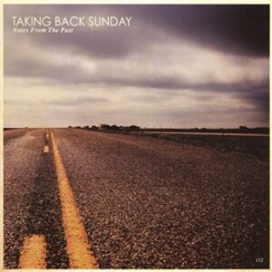 Notes From The Past - Taking Back Sunday (CDs)