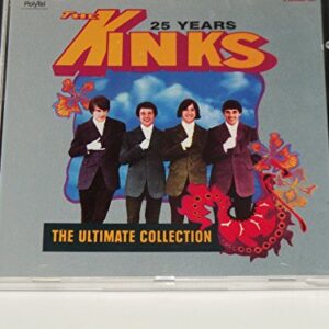 The Kinks 25 Years the Ultimate Collection [Audio CD] The Kinks (CDs)
