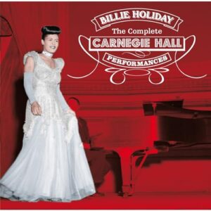The Complete Carnegie Hall Per - Holiday, Billie (CDs)