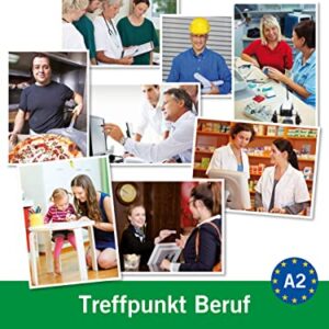 Berliner Platz 2 NEU - Treffpunkt Beruf A2 mit Audio-CD: Deutsch im Alltag - Rodi, Margret (CDs)