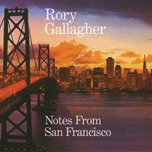 Notes From San Francisco (2CD) - GALLAGHER,RORY (CDs)