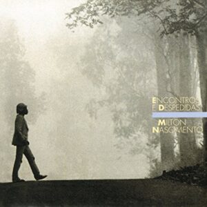 Encontros E Despedidas - Milton Nascimento (CDs)