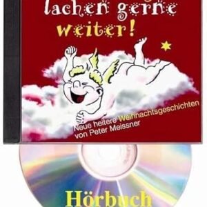 Auch Engel lachen gerne weiter! - Meissner, Peter (CDs)
