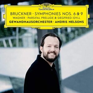 Bruckner Symphonies Nos. 6 & 9 - Nelsons, Andris (CDs)