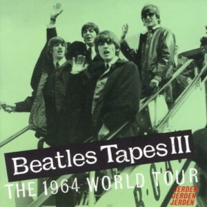Beatles Tapes, Vol.3 - BEATLES (CDs)