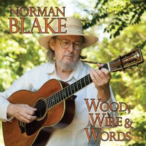 Wood Wire & Words - BLAKE,NORMAN (CDs)