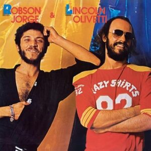 ROBSON JORGE & LINCOLN OLIVETTI - ROBSON JORGE & LINCOLN OLIVETTI (CDs)