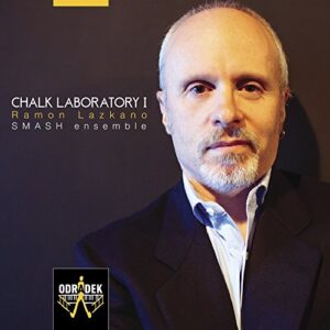 Chamber Music of Ramon Lazkano - SMASH ENSEMBLE (CDs)