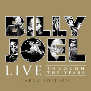 Live Through The Years - Japan Blu-Spec CD2 Edition - Billy Joel (CDs)