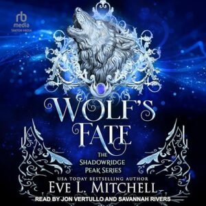 Wolf's Fate - Mitchell, Eve L (CDs)
