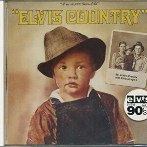 Elvis Country (I'm 10,000 Years Old) (The Original Elvis Presley Collection, Volume 36) - Presley, Elvis (CDs)