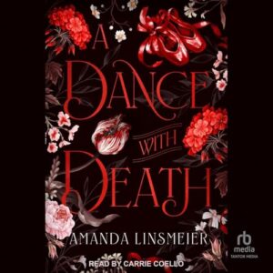 A Dance with Death: 1 - Linsmeier, Amanda (CDs)