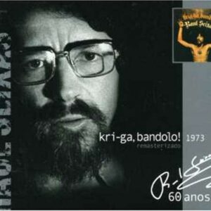 Krig-Ha Bandolo - Seixas, Raul (CDs)