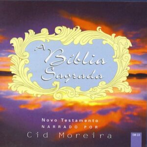 A bíblia sagrada - Novo Testamento - Em 21 CD Audio Narrado por Cid Moreira (CDs)