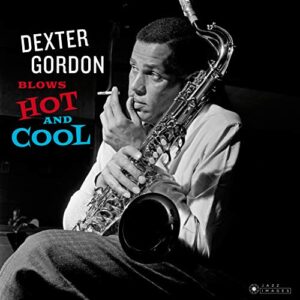 Blows Hot And Cool [180-Gram Gatefold Vinyl With Bonus Tracks] [Disco de Vinil] - Dexter Gordon (CDs)