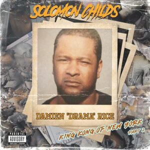 Damien Drama Rice (king Kong Of New York Part 2) - Solomon Childs (CDs)